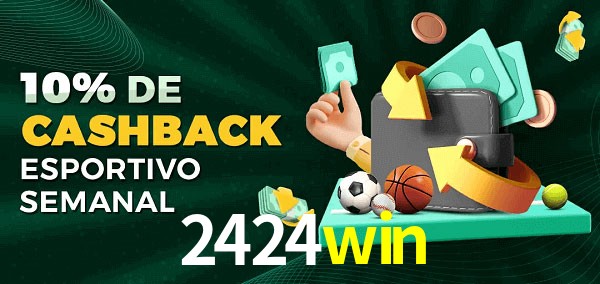 10% de bônus de cashback na 2424win